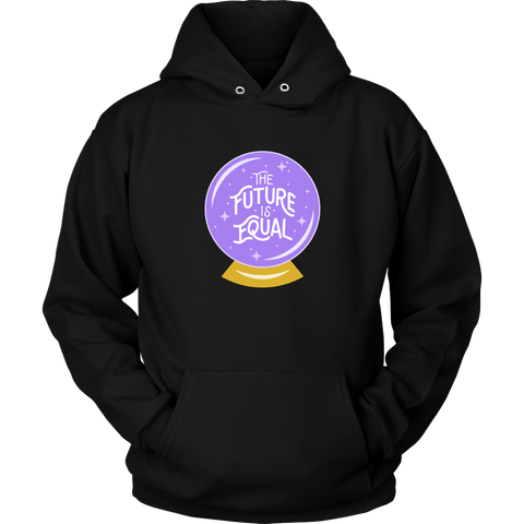 The Future Is Equal Hoodie (Unisex)