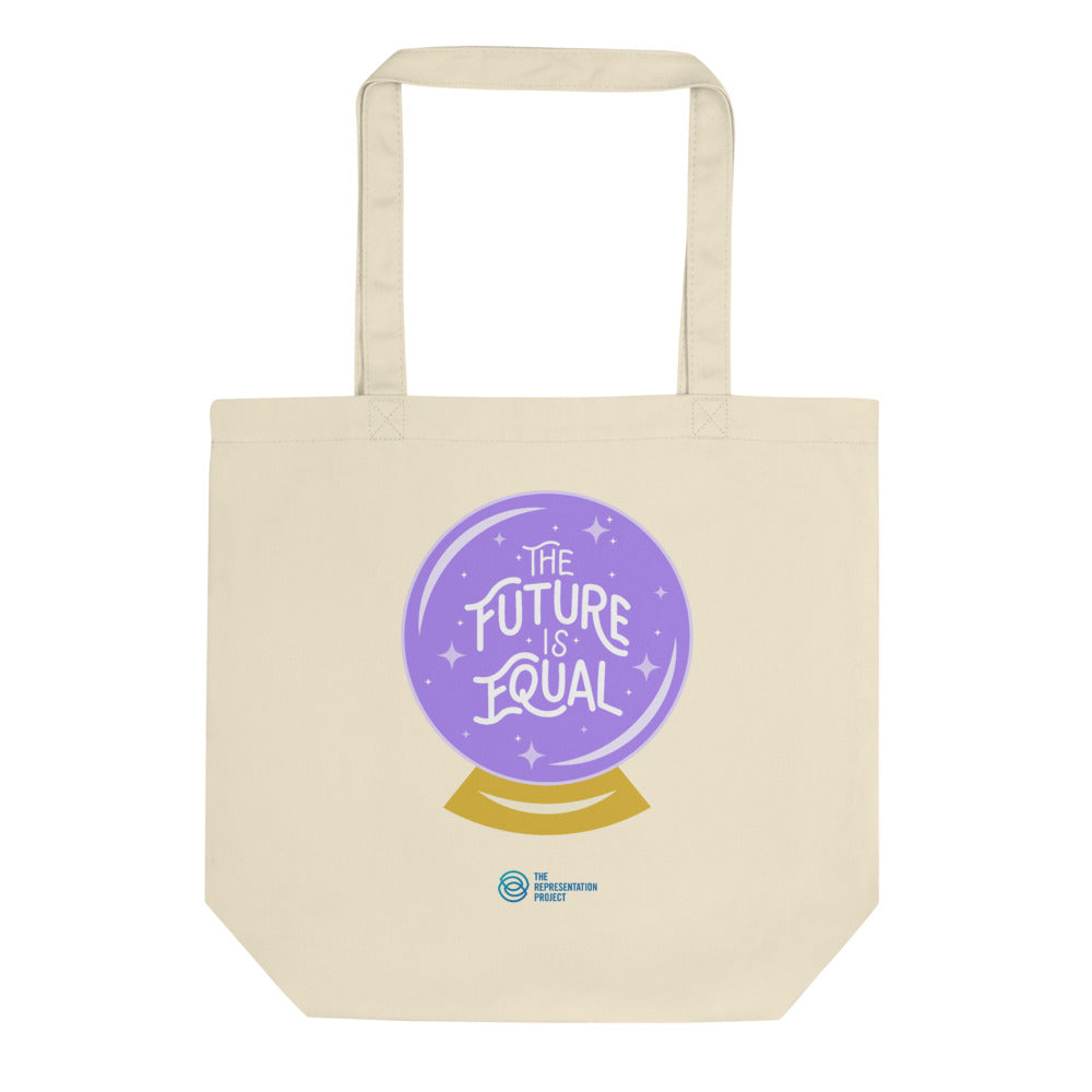 The Future Is Equal Eco Tote Bag