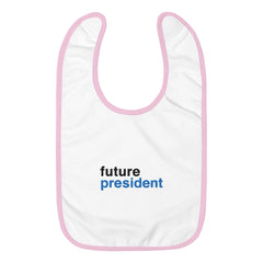 Future President Embroidered Baby Bib