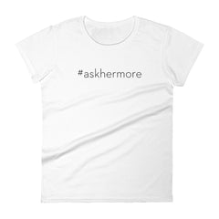 #AskHerMore Women's Short Sleeve T-shirt